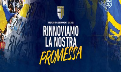 Parma Calcio campagna abbonamenti 2023 2024 Rinnoviamo la nostra promessa